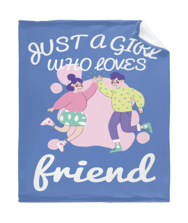 Just A Girl Who Loves Friend Blanket Gift Soft Flannel Art Print Design Sofa Bed Available Practical Portable Adults Children Universal L 60*80 In Most People Choice