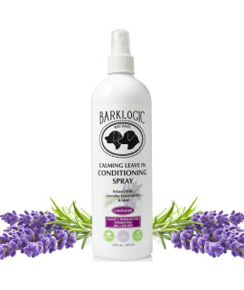 BarkLogic Leave in Conditioning Hair Detangling Spray Conditioner, 16oz, Lavender - Dog & Puppy Detangler and Dematting Spray