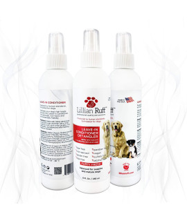 Lillian Ruff Leave-in Dog conditioner Detangler Spray - pH Balanced After-Bath No Rinse Hydrating Dog conditioning Spray - Silky Shine Spray for Dry Skin, Itch Relief, Detangling Dematting (8oz)