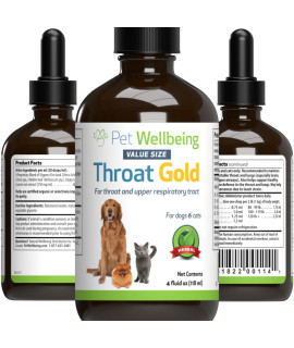 Pet Wellbeing Throat Gold for Dogs & Cats - Vet-Formulated - Soothes Throat Discomfort, Hoarseness, Leash Strain, Occasional Cough - Natural Herbal Supplement 4 oz (118 ml)