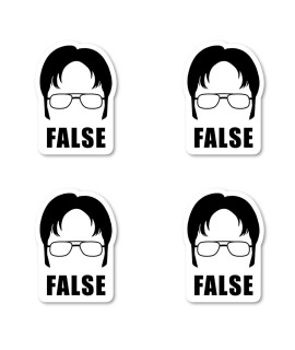 Dwight False Sticker Office Funny Quote Stickers (4 Pack) - Laptop Stickers - 25 Inches Vinyl Decal - Laptop, Phone, Tablet Vinyl Decal Sticker S4240-P-4